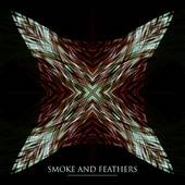 Smoke And Feathers : Smoke and Feathers